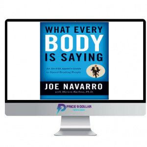 Joe Navarro – What Every BODY Is Saying