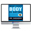 Joe Navarro – What Every BODY Is Saying