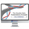 Kenrick Cleveland – The Double Helix Presentation Principle