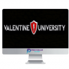 Todd Valentine – Valentine University 2.0