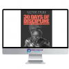 Victor Pride – 30 Days of Discipline