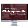 Ben Adkins – The 6 Magic Chiropractic Funnels