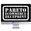 Brendan Tully – The Pareto Ecommerce Blueprint