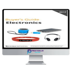 ChinaImportal – Buyer's Guide 2017: Electronics