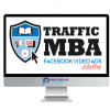 Ezra Firestone – Traffic MBA Facebook Video Ads Mastery