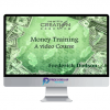 Frederick Dodson – Money Training Video Course