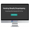 Hayden Bowles – Hacking Shopify Dropshipping