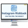 INSTAGRAM KICKBACK Can You Feel The Money