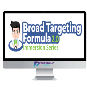 Jeremy Salem, Brad Stephens – Broad Targeting Formula 2.0 Immersion Series