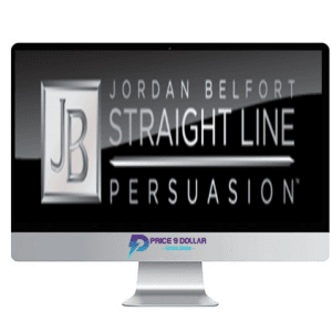 Jordan Belfort – Straight Line Persuasion