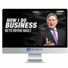 Keith Cunningham – How I Do Business