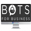 Scott Oldford and Katya Sarmiento – Bots for Business