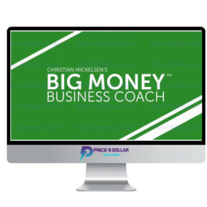 Christian Mickelson – Big Money Business Coach