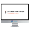 Grow and Convert – Customers From Content