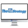 Joey Baccus Sean Horan Bryan Dulaney – The FB Strategy