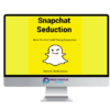 Snapchat Seduction – Brock Robinson