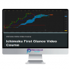 FX At One Glance – Ichimoku First Glance Video Course