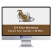 GFA Flips – Double Your Capital In 30 Days2016