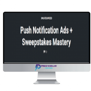 Nick Lenihan – Push Notification Ads + Sweepstakes Mastery