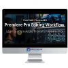 Parker Walbeck – Full Time Filmmaker – Premiere Pro Editing Workflow