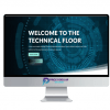 The Technical Floor – Course