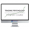 Trading Psychology Mastery Course – Trading Composure