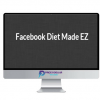 Ross Minchev and Brian Pfeiffer Facebook Diet Made EZ Video Course