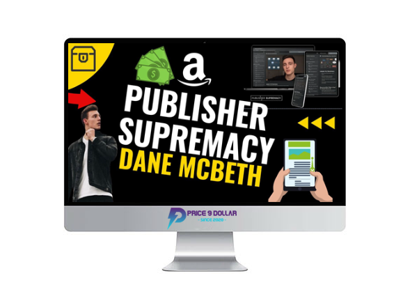 Dane McBeth – Publisher Supremacy 3 Dane McBeth – Publisher Supremacy