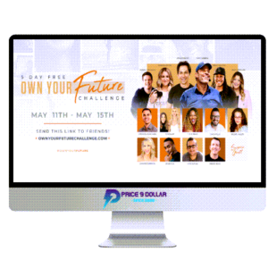Tony Robbins & Dean Graziosi – Own Your Future Challenge