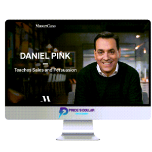 MasterClass – Daniel Pink Teaches Sales and Persuasion
