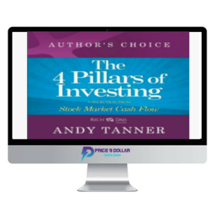 Andy Tanner – The 4 Pillars of Investing