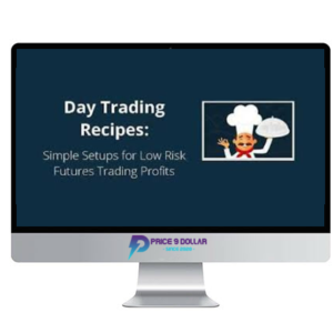 Simpler Trading – Recipes For Day Trading Futures