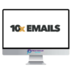 Joanna Wiebe & Ry Schwartz – 10x Emails Mastery