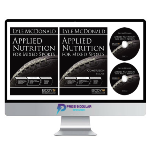 Lyle McDonald – Applied Nutrition For Mixed Sports