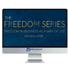 Emily Utter – The Freedom Series, Freedom in Business as a Way of Life