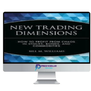 Bill Williams – New Trading Dimensions Complete Course