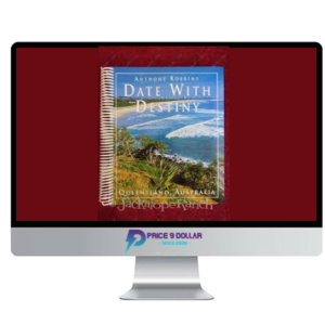 Anthony Robbins – Date with Destiny Australia 2002 Seminar Manual