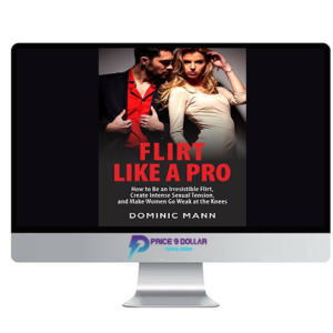 Flirt Like a Pro – Dominic Mann