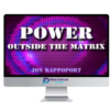 Jon Rappoport – Power Outside The Matrix