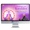 Raja Choudhury – Awakening Your Kundalini Advanced Program