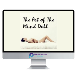 Talmadge Harper – The Art of The Mind Doll 2.0