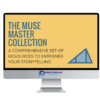 The Muse Master Collection – Muse Storytelling