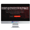 Rainmaker University – Facebook Ads For Lead Generation