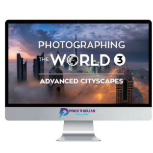 Fstoppers – Photographing the World 3 with Elia Locardi