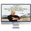 Matt Furey – 101 Ways to Magnetize Money…in Any Economy