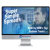 SMB Training – John Locke – Super Simple Spreads Course