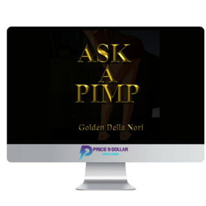 Golden Della Nori – Ask a Pimp