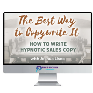 Joshua Lisec – Hypno Writing Bundle: The Best Way to Copywrite It + Train Ride to Greatness