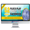 52 Weeks of Facebook Plug & Play Content 2017