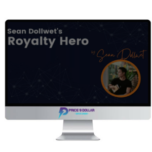 Sean Dollwet – Royalty Hero